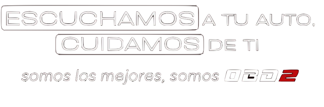ESCUCHAMOS a tu auto, CUIDAMOS de ti. Somos los mejores, somos OBD2